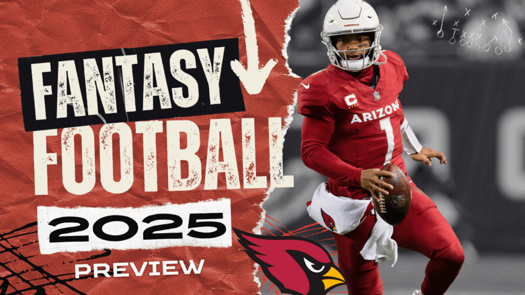 2025 Arizona Cardinals Fantasy Preview