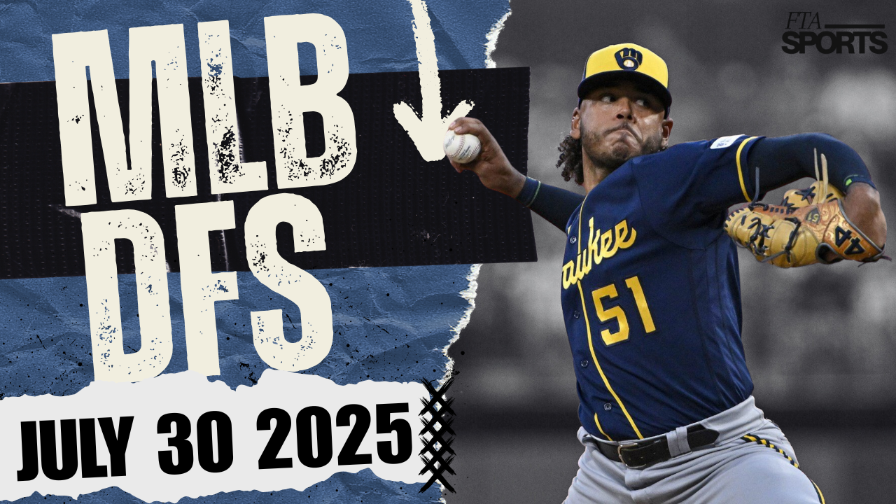 MLB DFS Picks 7/30/25
