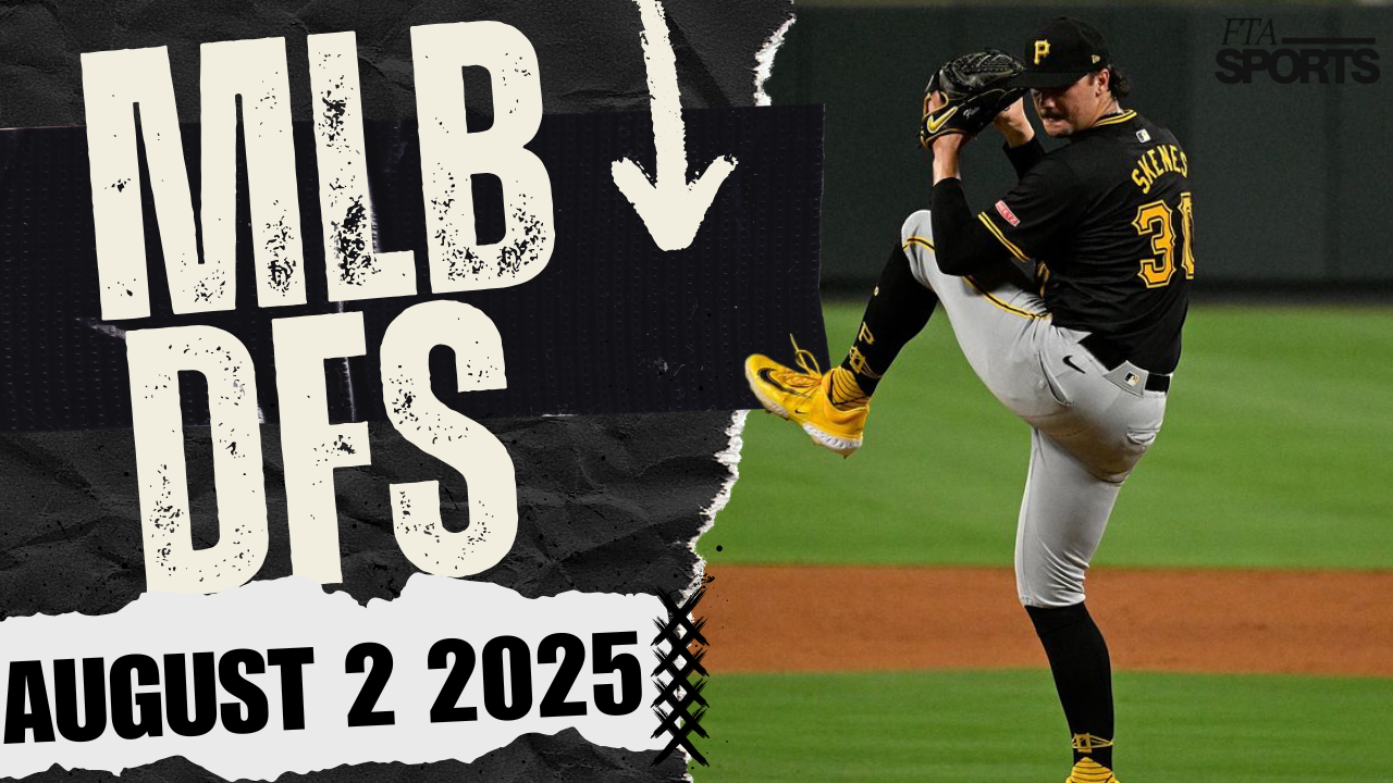 MLB DFS Picks 8/2/25
