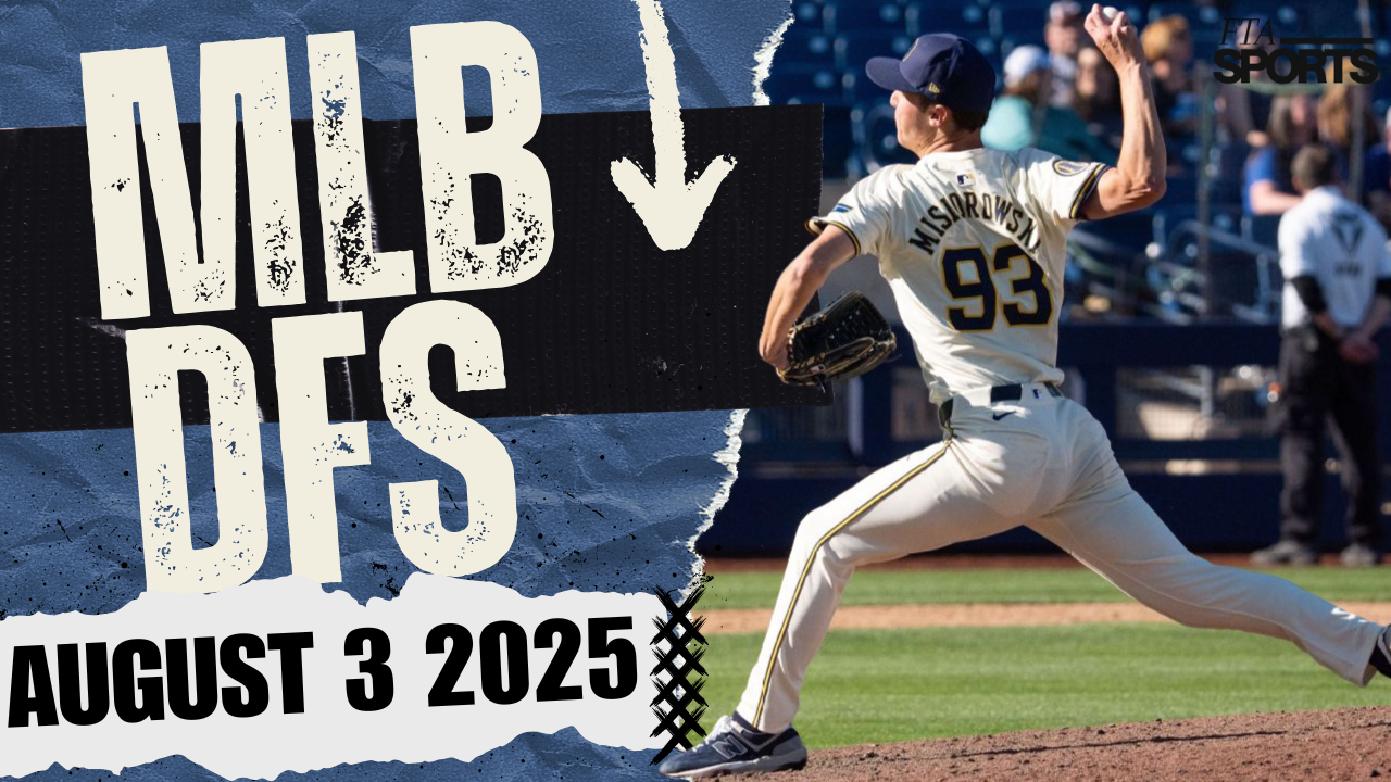 MLB DFS Picks 8/3/25
