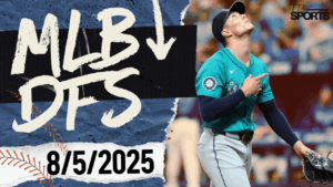 MLB DFS Picks 8/5/25