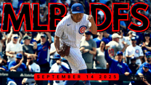 MLB DFS Picks 9/14/25