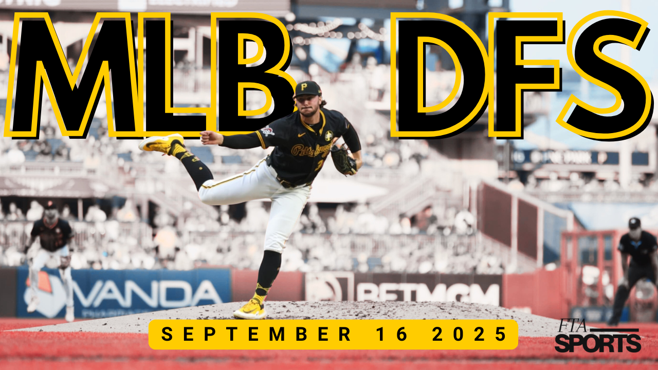 MLB DFS Picks 9/16/25