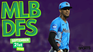 MLB DFS Picks 9/21/25