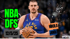 NBA DFS Picks 12-5-25