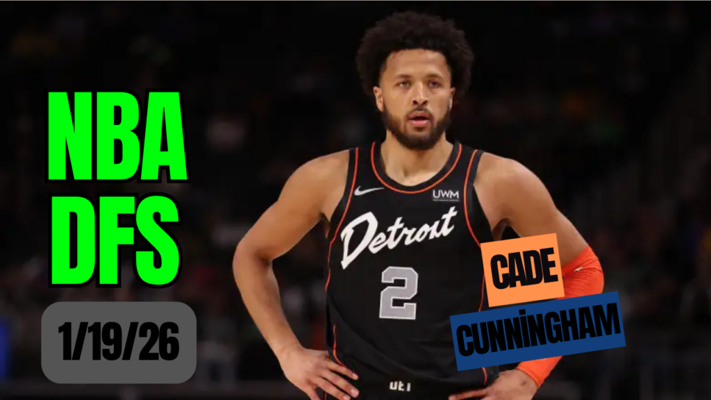 NBA DFS Picks 1-19-26