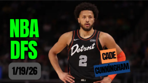 NBA DFS Picks 1-19-26