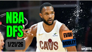 NBA DFS Picks 1-21-26