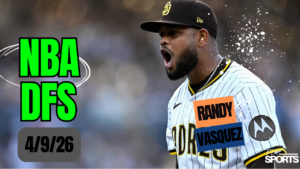 MLB DFS Picks 4/9/26