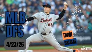 MLB DFS Picks 4/23/26