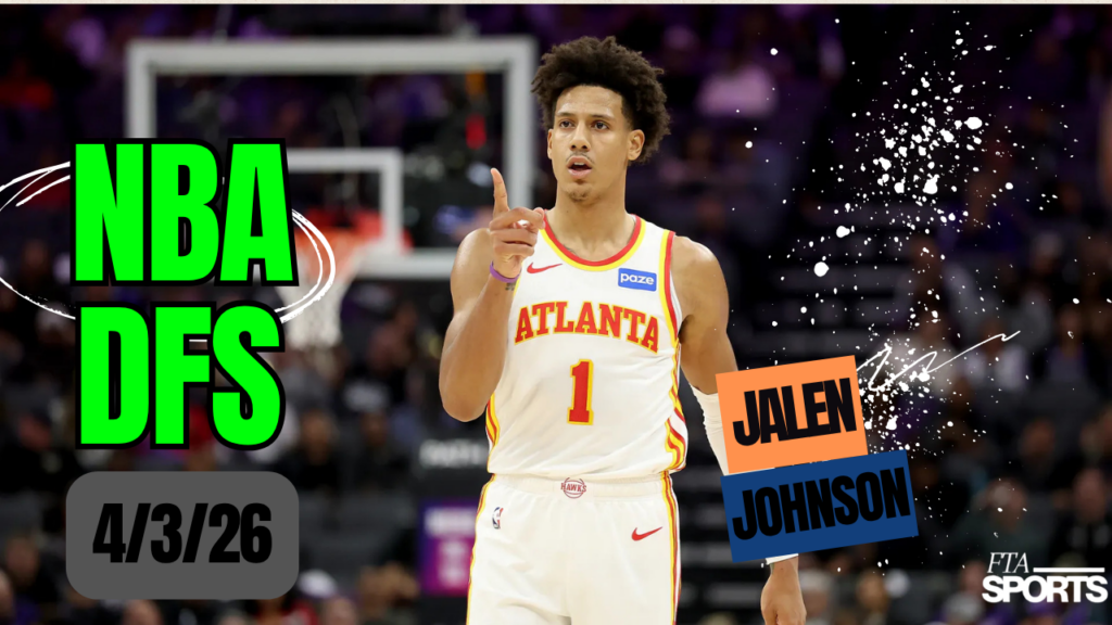 NBA DFS Picks 4-3-26