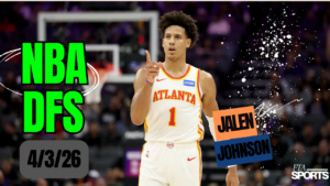 NBA DFS Picks 4-3-26