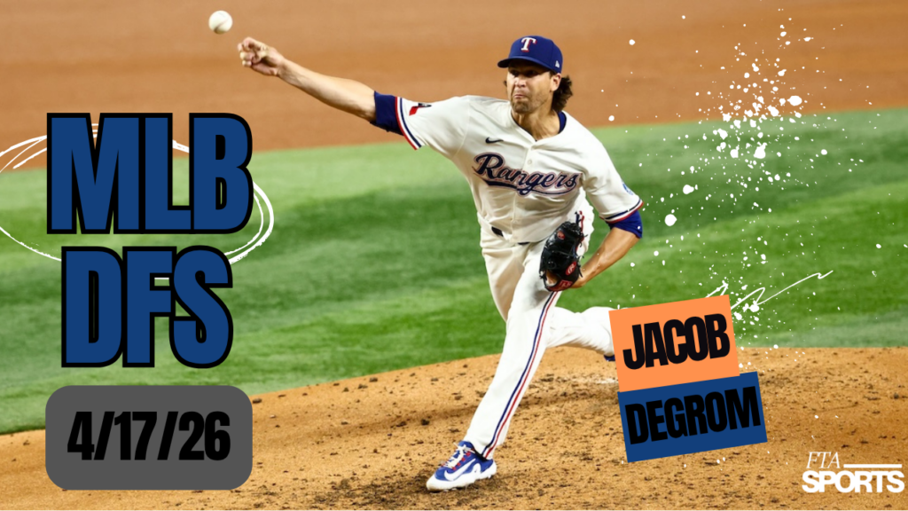 MLB DFS Picks 4/17/26