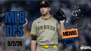 MLB DFS Picks 5/2/26