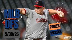 MLB DFS Picks 5/30/26