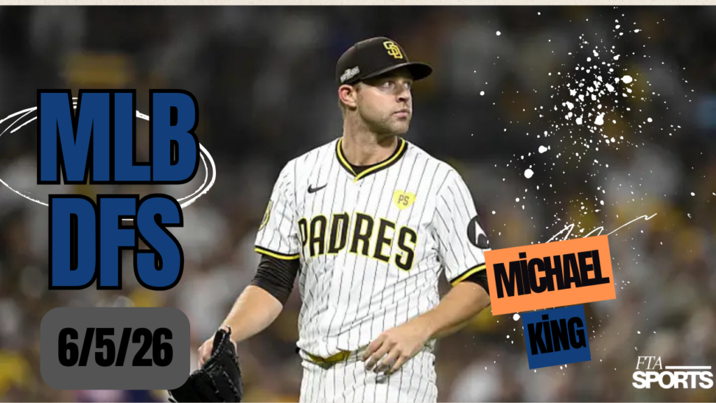 MLB DFS Picks 6/5/26